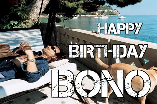 Happy Birthday, Bono